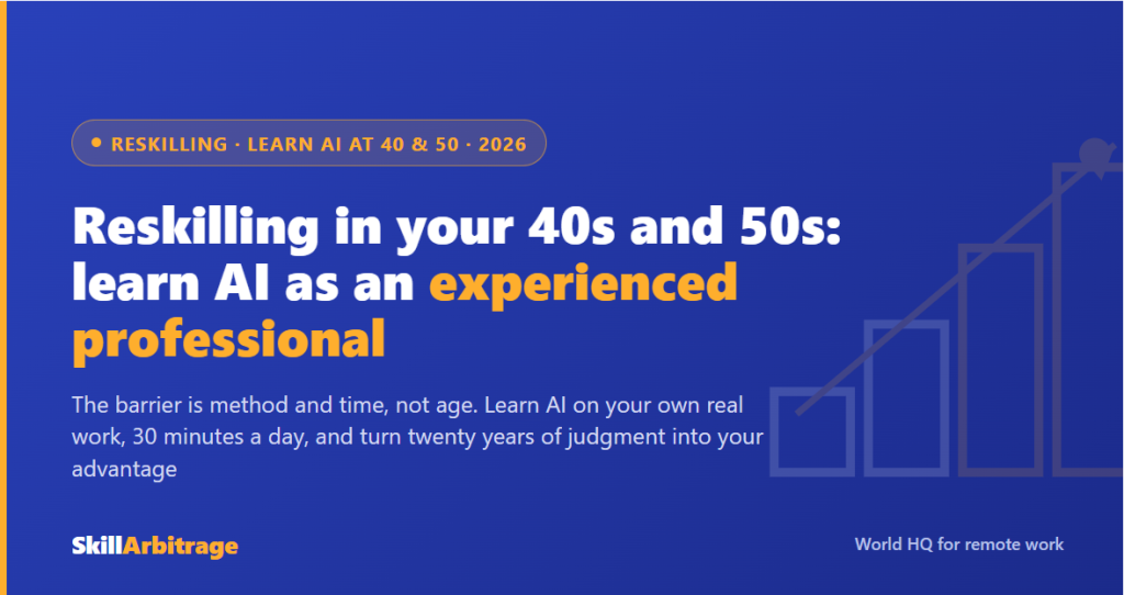 Reskilling in Your 40s & 50s: Learning AI in 2026